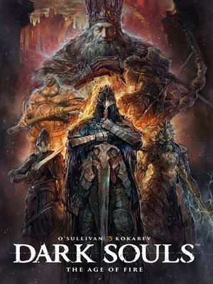 cover image of Dark Souls: The Age of Fire